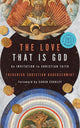 New Frederick Christian Bauerschmidt The Love That Is God Paperback - Kidsy