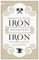 New Iron Sharpens Iron: Friendship and the Grace of God - Kidsy
