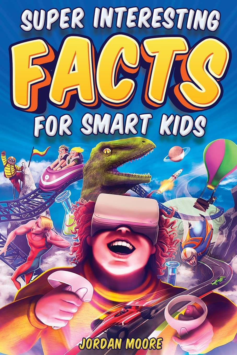 New Super Interesting Facts for Smart Kids Book