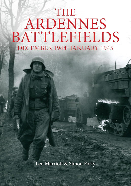 New The Ardennes Battlefields: December 1944–January 1945 (Then & Now) - Kidsy